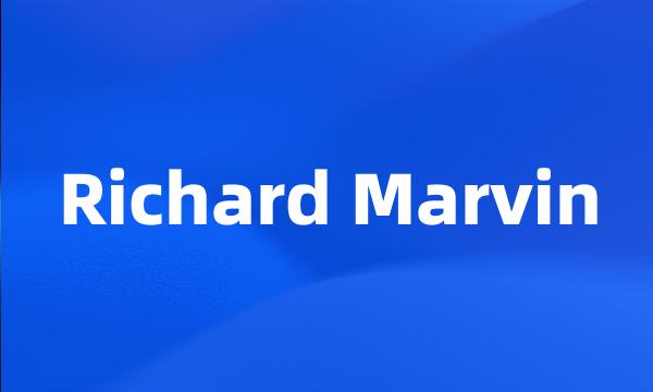 Richard Marvin