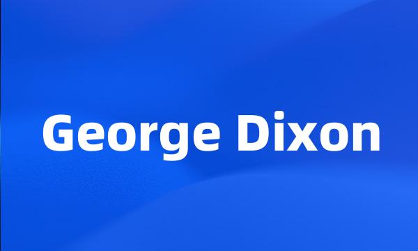 George Dixon