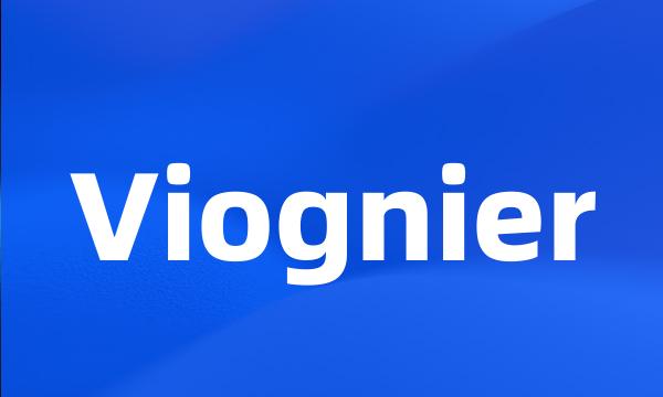 Viognier