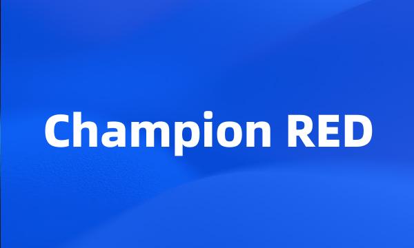 Champion RED