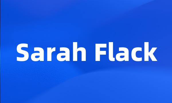 Sarah Flack