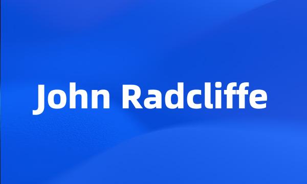 John Radcliffe