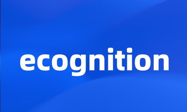 ecognition