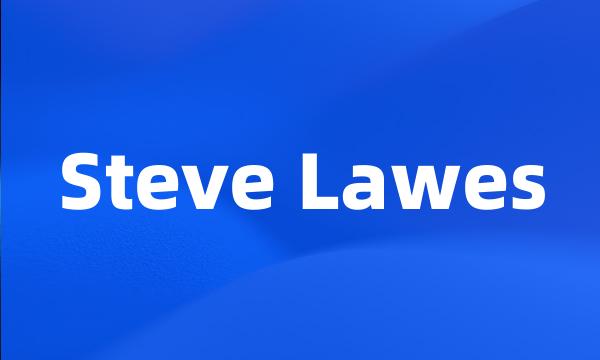 Steve Lawes