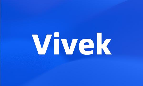 Vivek