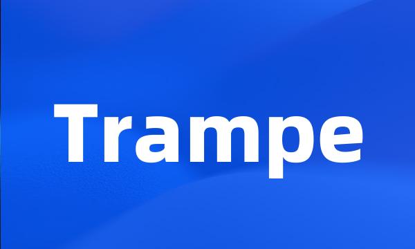 Trampe