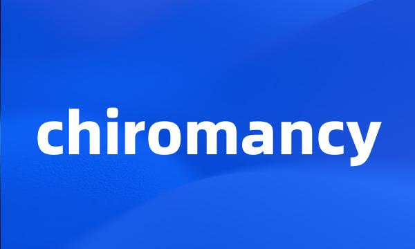 chiromancy