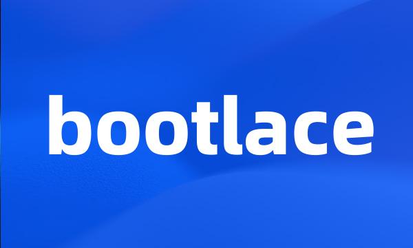 bootlace