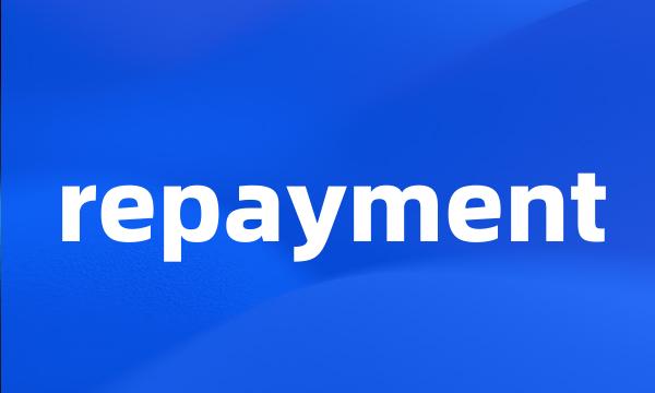 repayment