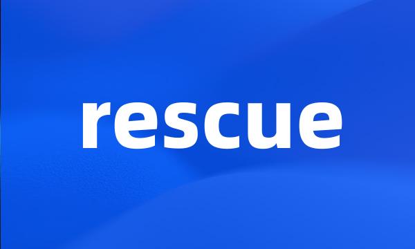 rescue