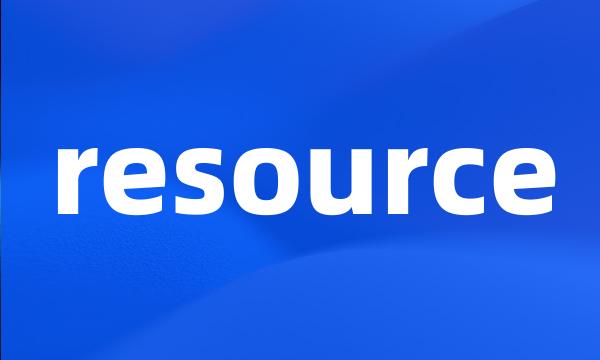 resource