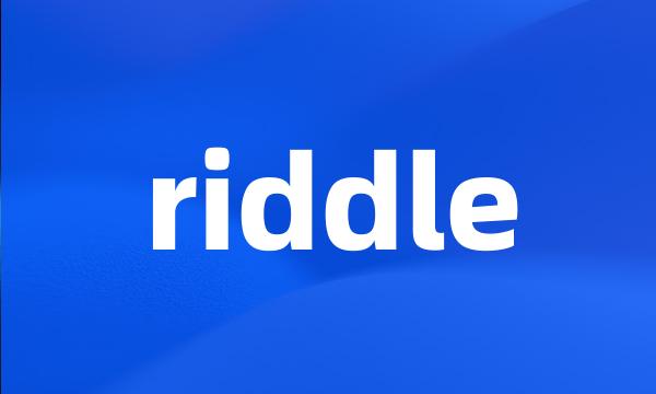 riddle