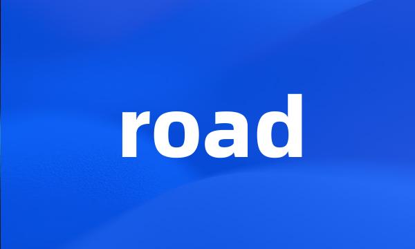 road