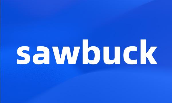 sawbuck