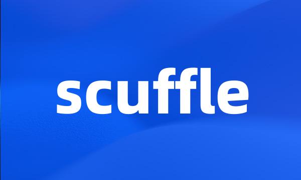 scuffle