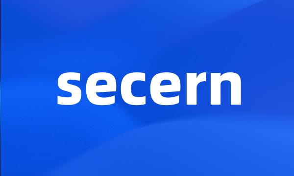 secern