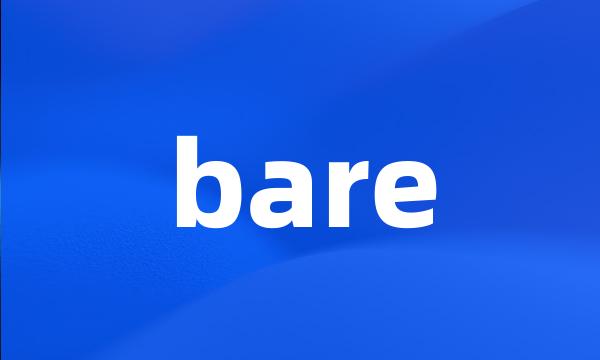 bare