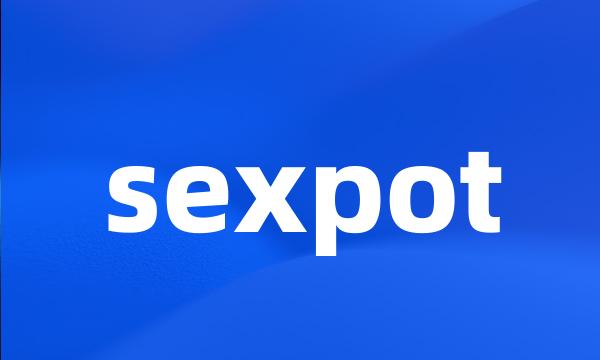 sexpot