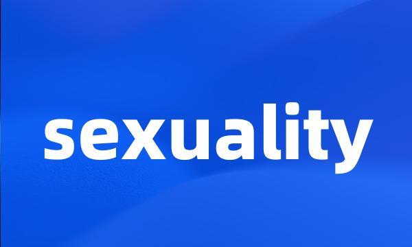 sexuality