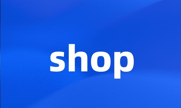 shop