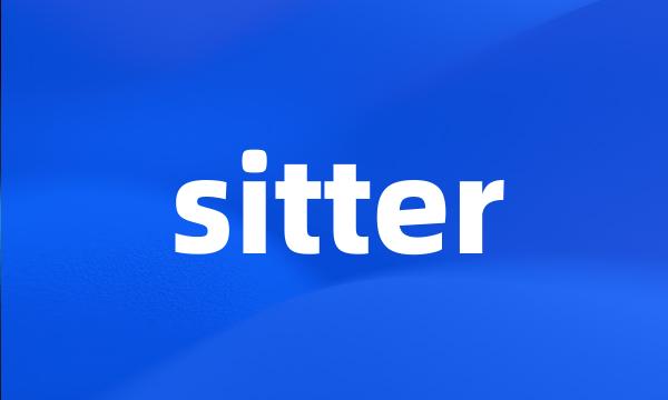 sitter