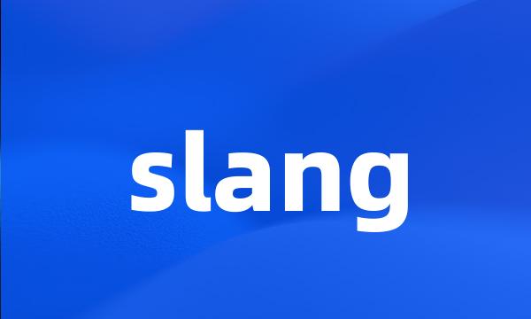 slang