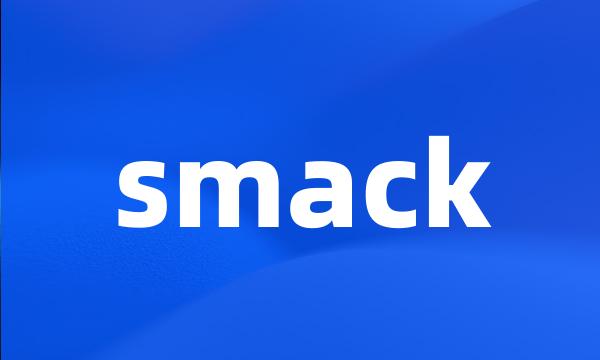 smack