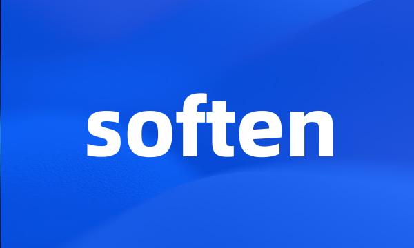 soften