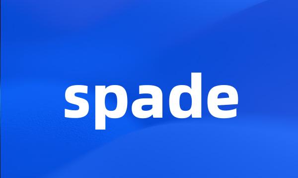 spade