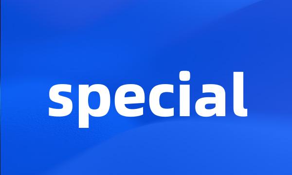 special