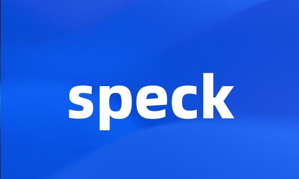 speck