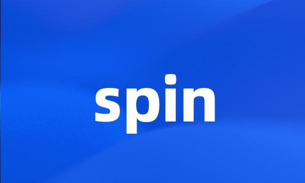 spin